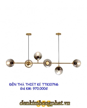 ĐÈN THẢ THIẾT KẾ TTK107N6