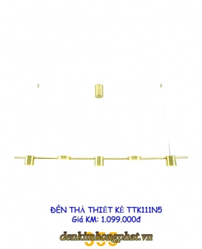 ĐÈN THẢ THIẾT KẾ TTK111N5